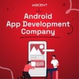 Agicent Technologies : Android App Development Company