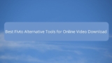 Best Flvto Alternative Tools for Online Video Download