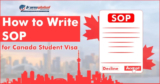 How To Write SOP For A Canadian Student Visa?