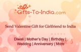 Valentine’s Day Gifts for Girlfriend: Send Your Love Across Borders to India