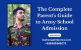 The Complete Parent’s Guide to Army School Admission
