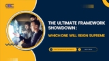 The Ultimate Framework Showdown: Which One Will Reign Supreme