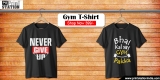 Why Buy a Gym T-shirt – the Necessity of Keeping one in your Wardrobe