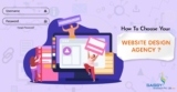 How To Choose Your Website Design Agency